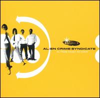 Alien Crime Syndicate - XL from Coast to Coast lyrics
