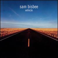 Sam Bisbee - Vehicle lyrics