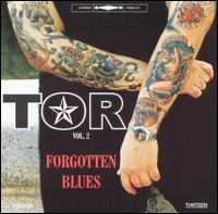 Tor - Tor, Vol. 2: Forgotten Blues lyrics