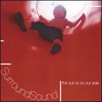 Surround Sound - The Sun Is on Our Side lyrics