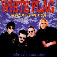 White Flag - History Is Fiction lyrics