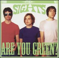The Sights - Are You Green? lyrics