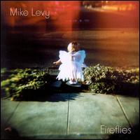 Mike Levy - Fireflies [live] lyrics