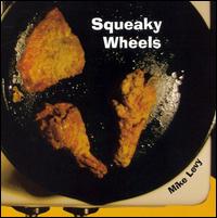 Mike Levy - Squeaky Wheels lyrics