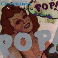 Chris Wilson - Chris Wilson & The Sneetches lyrics