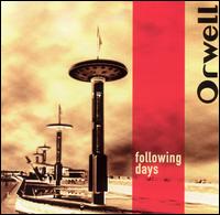 Orwell - Following Days lyrics
