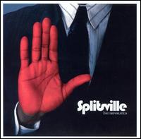 Splitsville - Incorporated lyrics