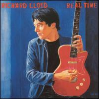 Richard Lloyd - Real Time [live] lyrics