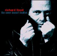 Richard Lloyd - Cover Doesn't Matter lyrics