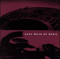 Last Days of April - Last Days of April lyrics