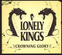 Lonely Kings - Crowning Glory lyrics