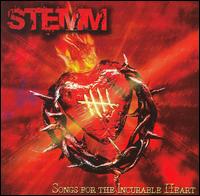 Stemm - Songs for the Incurable Heart lyrics