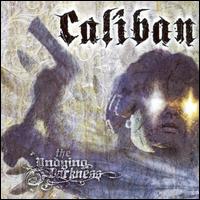 Caliban - Undying Darkness lyrics