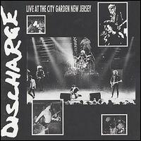 Discharge - Live at City Gardens, NJ lyrics