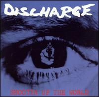 Discharge - Shootin' Up the World lyrics