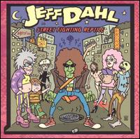Jeff Dahl - Street Fighting Reptile lyrics