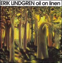 Erik Lindgren - Oil on Linen lyrics