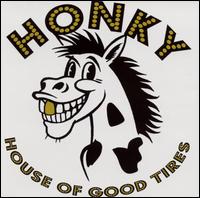 Honky - House of Good Tires lyrics