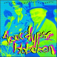 Apocalypse Hoboken - Superincredible lyrics