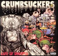 Crumbsuckers - Life of Dreams lyrics