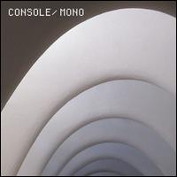 Console - Mono lyrics