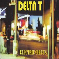 Delta T - Electric Circus lyrics