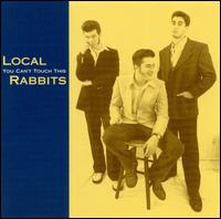 Local Rabbits - You Can't Touch This lyrics