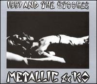 Iggy & the Stooges - Metallic 2X K.O. lyrics