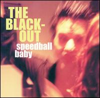 Speedball Baby - The Blackout lyrics