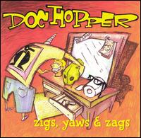 Doc Hopper - Zigs, Yaws & Zags lyrics