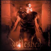 Defleshed - Death the High Cost of Living lyrics