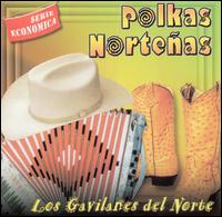Gavilanes del Norte - Polkas Nortenas lyrics