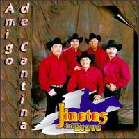 Jinetes del Bravo - Amigo De Cantina lyrics