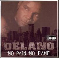 Delano - No Pain No Fame lyrics