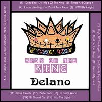 Delano - Kid's of the King lyrics