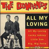 The Dowlands - All My Loving lyrics