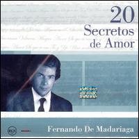 Fernando de Madariaga - 20 Secretos de Amor lyrics