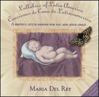 Maria del Rey - Lullabies of Latin America lyrics