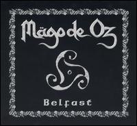 Mgo de Oz - Belfast [CD & DVD] lyrics