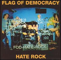 Flag of Democracy - Hate Rock lyrics