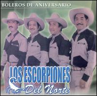 Escorpiones del Norte - Boleros de Aniversario lyrics