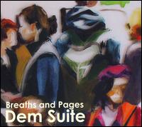 Dem Suite - Breaths and Pages lyrics