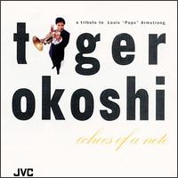 Tiger Okoshi - Echoes of a Note (A Tribute to Louis "Pops" Armstrong) lyrics
