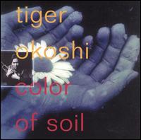 Tiger Okoshi - Color of Soil lyrics