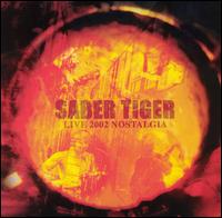 Saber Tiger - Live 2002 lyrics