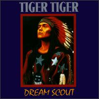 Tiger Tiger - Dream Scout lyrics