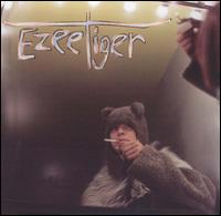 Ezee Tiger - Ezee Tiger lyrics