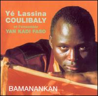 Lassina Coulibaly - Bamanankan lyrics
