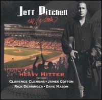 Jeff Pitchell and Texas Flood - Heavy Hitter lyrics