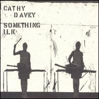 Cathy Davey - Something Ilk lyrics